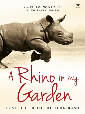 cover image of A Rhino in my Garden